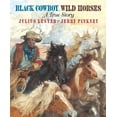 thumbnail image 1 of Pre-Owned Black Cowboy, Wild Horses (Paperback) 0593406184 9780593406182, 1 of 2