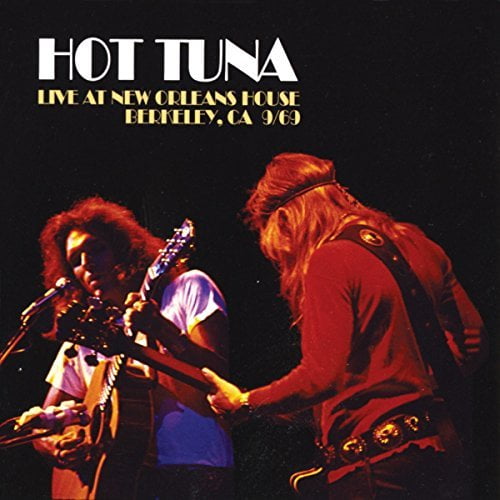 Hot Tuna - Live At New Orleans House - Music & Performance - CD