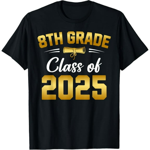 Exquisite and comfortable-8th Grade Class of 2025 Graduate Student School Graduation T-Shirt