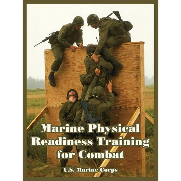 Marine Physical Readiness Training for Combat (Paperback)