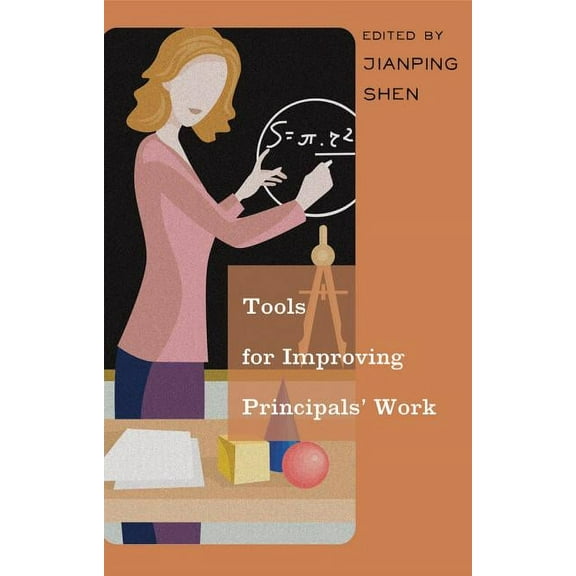 Tools for Improving Principals' Work, (Hardcover)