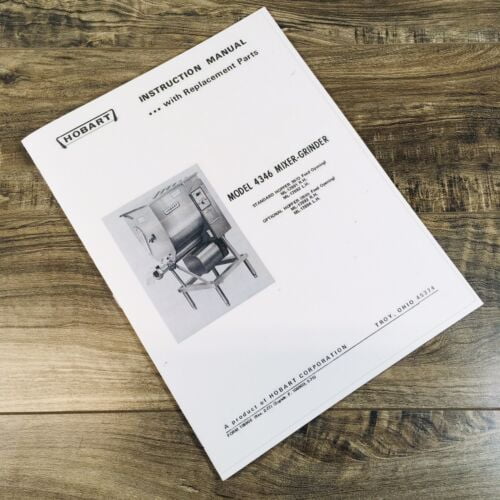Hobart Model 4346 Mixergrinder Parts Operators Owners Instruction