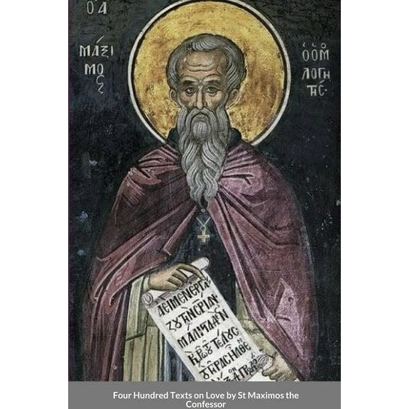 Four Hundred Texts on Love by St Maximos the Confessor (Paperback)