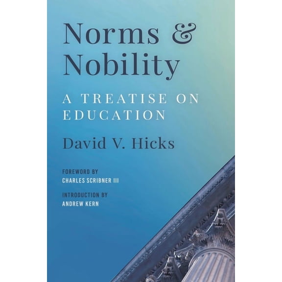 Norms and Nobility: A Treatise on Education, (Paperback)