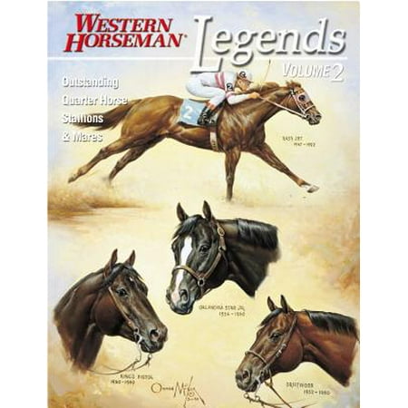 Legends : Outstanding Quarter Horse Stallions and (Best Quarter Horse Stallions)