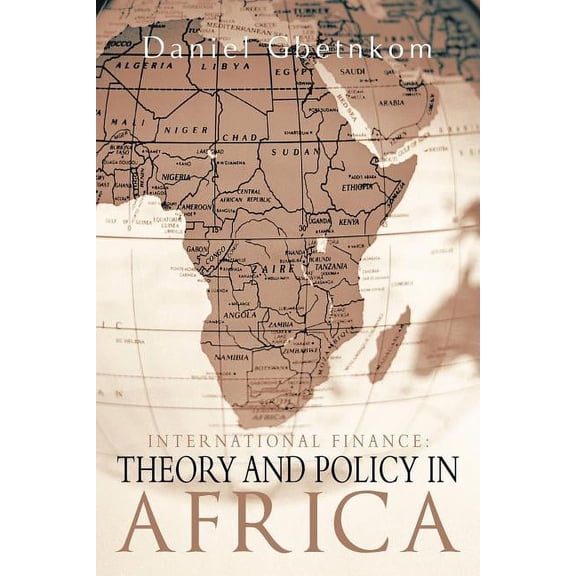 International Finance: Theory and Policy in Africa (Paperback)