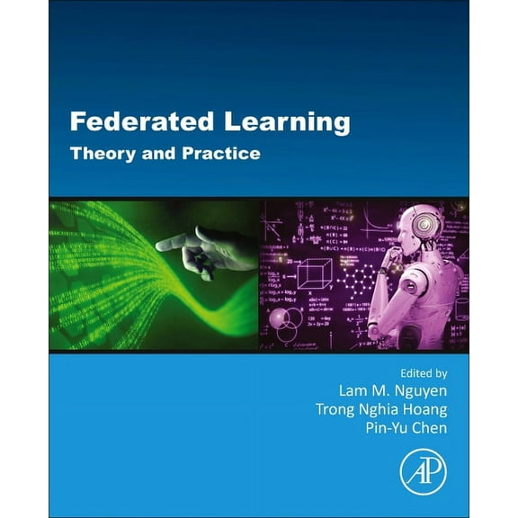 Federated Learning: Theory and Practice, (Paperback)