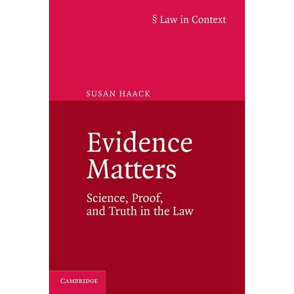 Law in Context Evidence Matters, (Paperback)