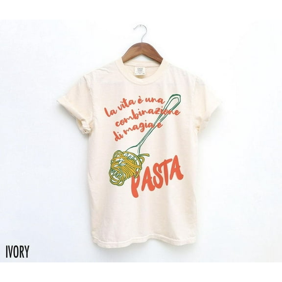 Pasta Shirt, Italian Shirt, Life is a Combination of Magic and Pasta, Food Tshirt, Foodie T Shirt