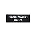 thumbnail image 2 of Thunder Group PLIS9333BK "Hand Wash Only" Information Sign with Symbols, 9 by 3-Inch, 2 of 4