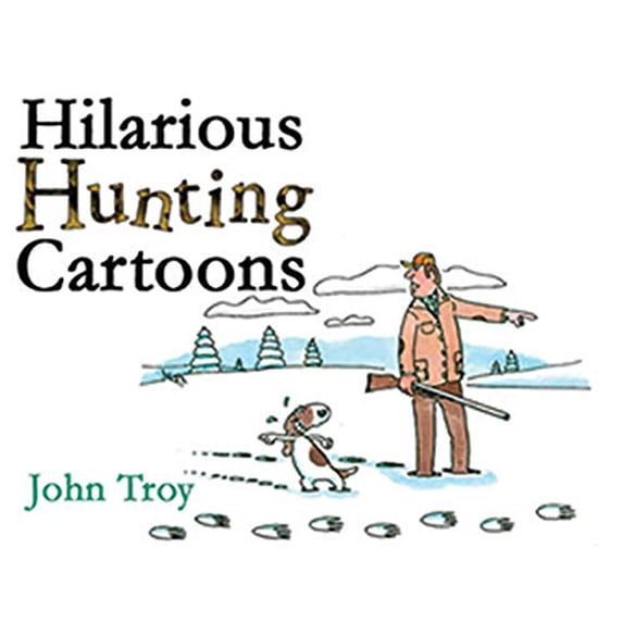 Pre-Owned Hilarious Hunting Cartoons (Hardcover) 1602393052 9781602393059