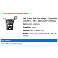 thumbnail image 2 of Left Driver Side Door Hinge - Compatible with 1973 - 1974 Chevy C10 Pickup, 2 of 2