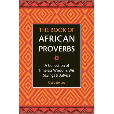 The Book of African Proverbs, (Hardcover)
