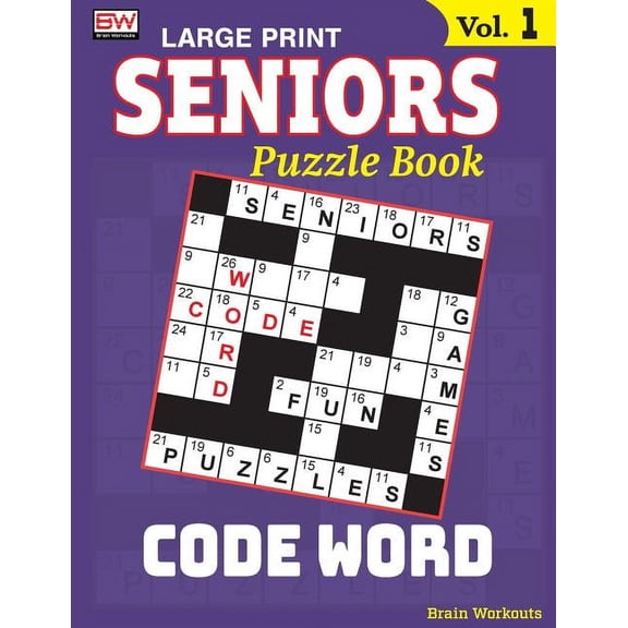 Seniors Puzzle Book: Code Word: SENIORS Puzzle Book: CODE WORD, Specially designed for adults (Paperback)(Large Print)