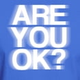 thumbnail image 3 of CafePress - Are You OK? Funny, Fuzzy Dark T Shirt - Men's Classic Graphic Cotton T-Shirt, 3 of 4