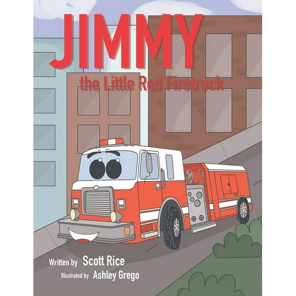 Jimmy, the Little Red Firetruck (Paperback)