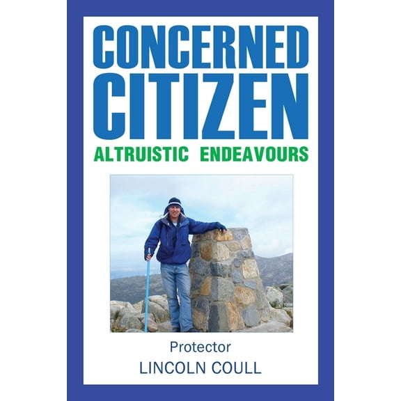 Concerned Citizen Altruistic Endeavours, (Paperback)
