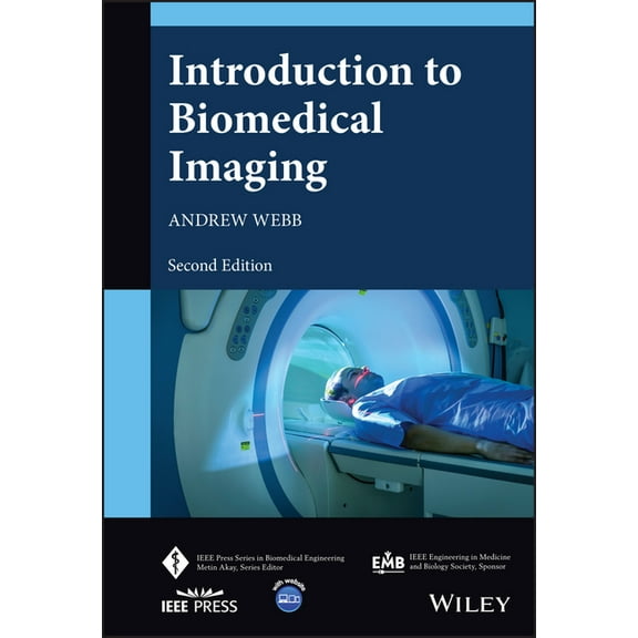IEEE Press Biomedical Engineering Introduction to Biomedical Imaging, (Hardcover)