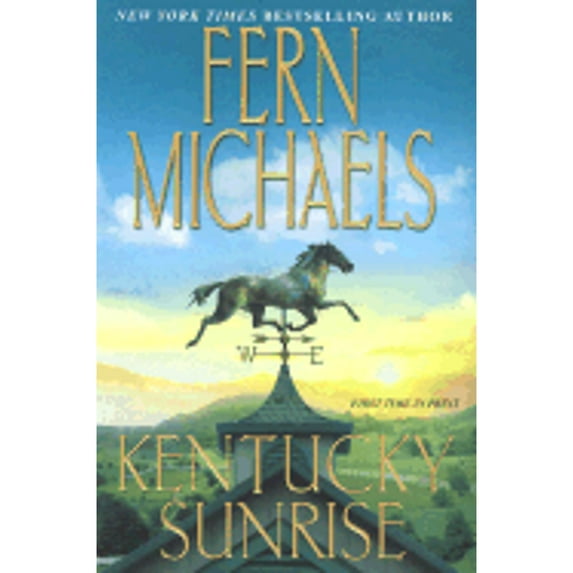 Pre-Owned Kentucky Sunrise (Hardcover) by Fern Michaels
