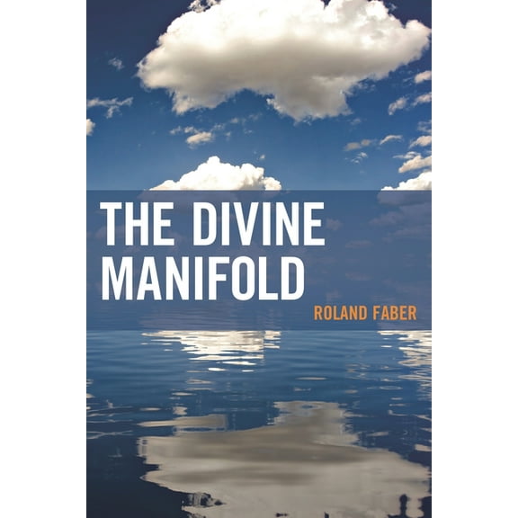 Contemporary Whitehead Studies Divine Manifold, (Hardcover)