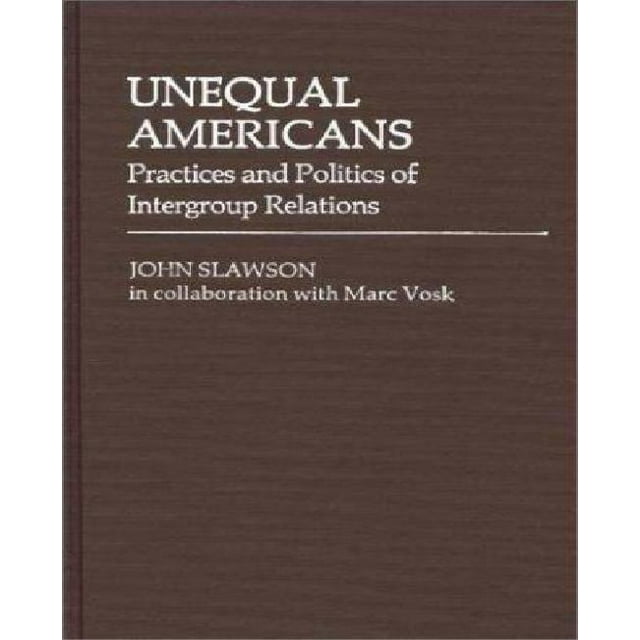 Inégal Americans : Pratiques et Politiques des Relations Intergroupe