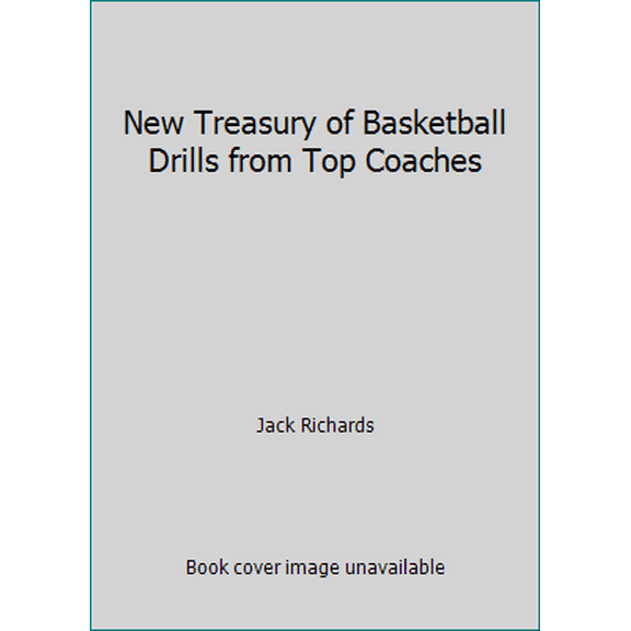 Pre-Owned New Treasury of Basketball Drills from Top Coaches (Hardcover) 0136158641 9780136158646