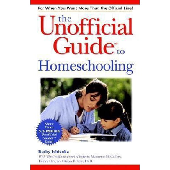 Pre-Owned The Unofficial Guide to Homeschooling (Paperback) 002863814X 9780028638140