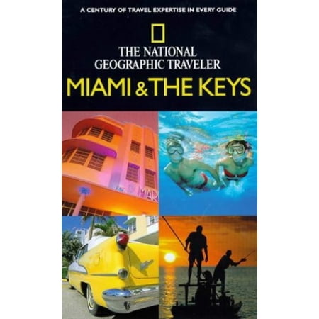 Pre-Owned National Geographic Traveler: Miami and the Keys (Paperback) 0792274334 9780792274339