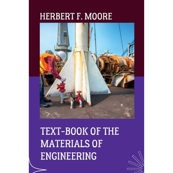 TextBook of the Materials of Engineering, (Paperback)
