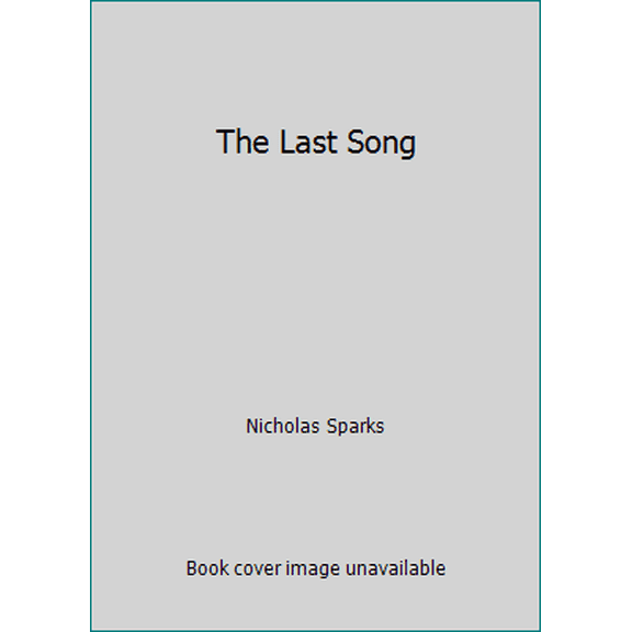Pre-Owned The Last Song (Hardcover) 1615234837 9781615234837