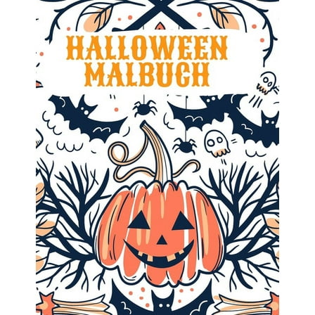 Halloween Malbuch: Happy Halloween Malbuch fÃ¼r Kinder, (Paperback)