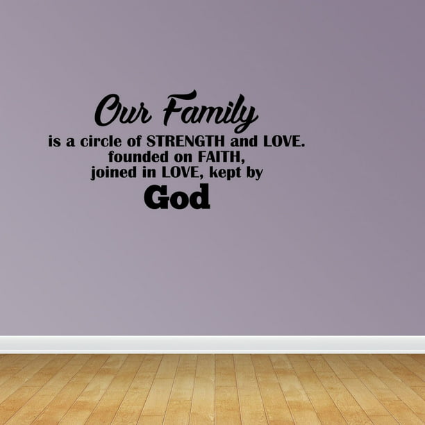 Wall Decal Vinyl Lettering Our Family Is A Circle Of Strength And Love ...
