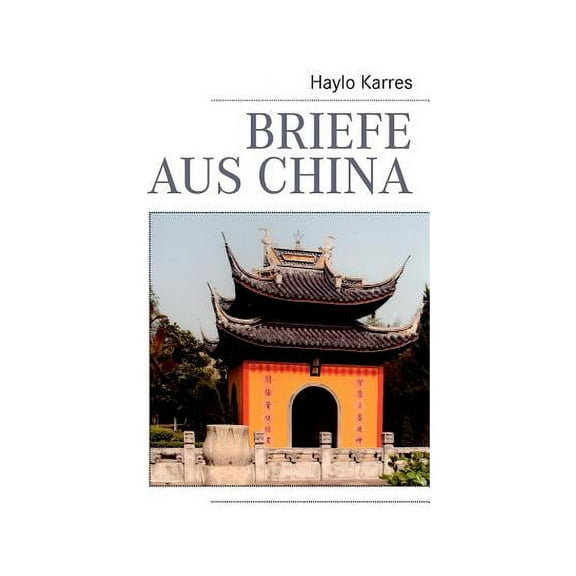 Briefe aus China, (Paperback)
