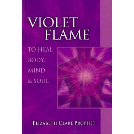 Violet Flame to Heal Body, Mind & Soul