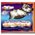 thumbnail image 1 of Pre-Owned Rough Weather Ahead for Walter the Farting Dog, 9780525472186, 0525472185, Hardcover, Later Printing edition, 1 of 1