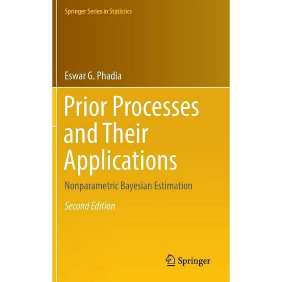 Springer Statistics Prior Processes and Their Applications: Nonparametric Bayesian Estimation, (Hardcover)