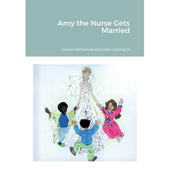 Amy the Nurse Gets Married, (Paperback)