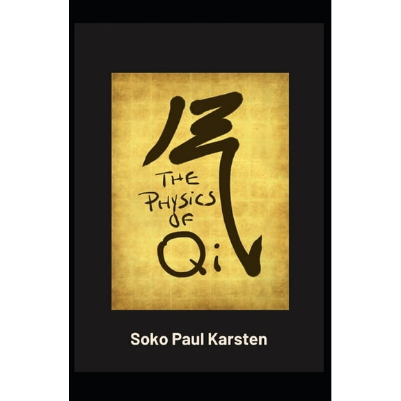 The Physics of Qi (Paperback)