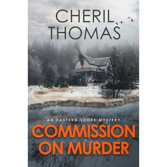 Eastern Shore Mysteries A Commission on Murder: An Eastern Shore Mystery, Book 2, (Paperback)