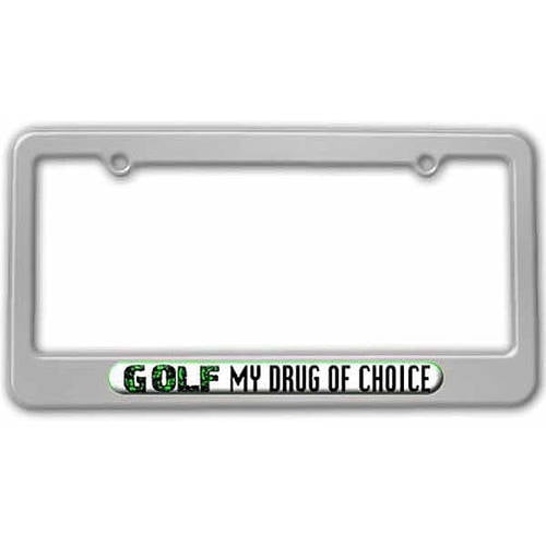 Golf My Drug Of Choice, Sports License Plate Tag Frame, Multiple Colors