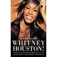 thumbnail image 2 of Whitney Houston! : The Spectacular Rise and Tragic Fall of the Woman Whose Voice Inspired a Generation (Paperback), 2 of 2