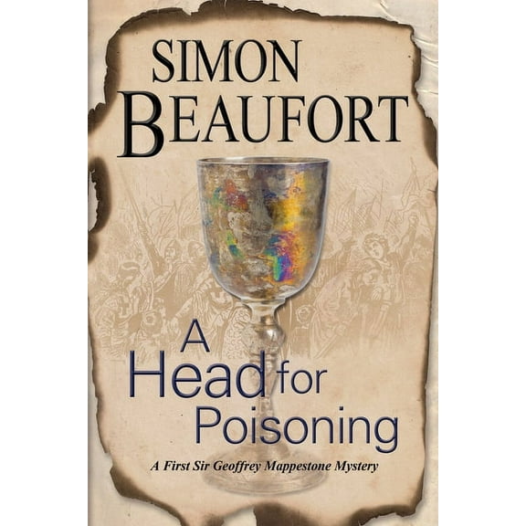 Sir Geoffrey Mappestone Mystery A Head for Poisoning, Book 2, (Hardcover)