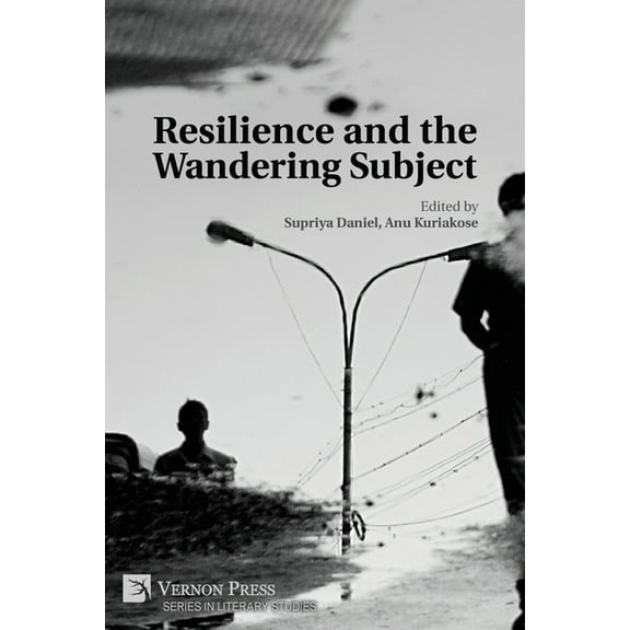 Literary Studies Resilience and the Wandering Subject, (Paperback)