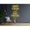 thumbnail image 3 of Glowneon Keep Calm Eat Tacos Neon Sign, Mexico Restaurant Wall Decor, 3 of 4