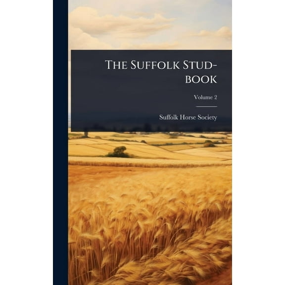 The Suffolk Stud-book, (Hardcover)