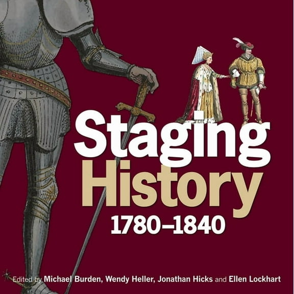 Staging History : 1780-1840 (Paperback)