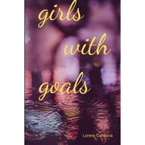 girls with goals, (Paperback)