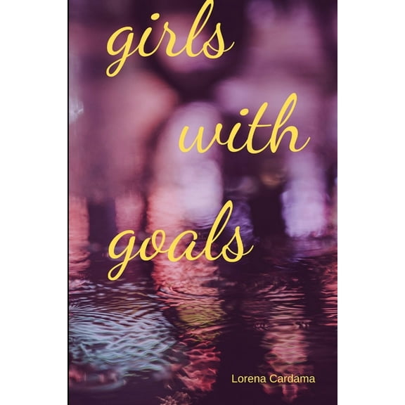girls with goals, (Paperback)