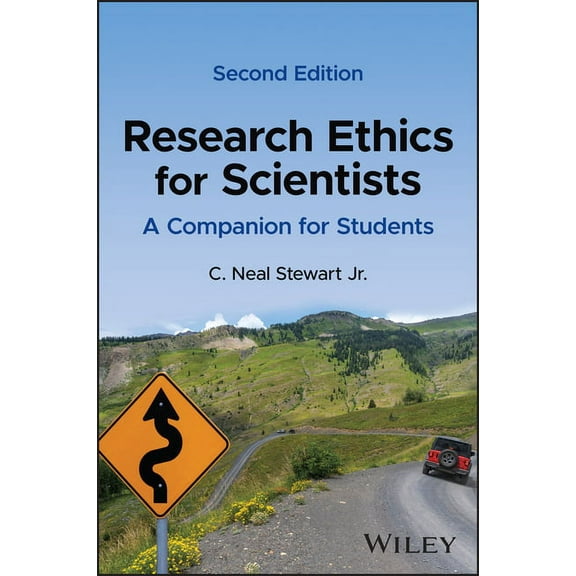 Research Ethics for Scientists: A Companion for Students, (Paperback)