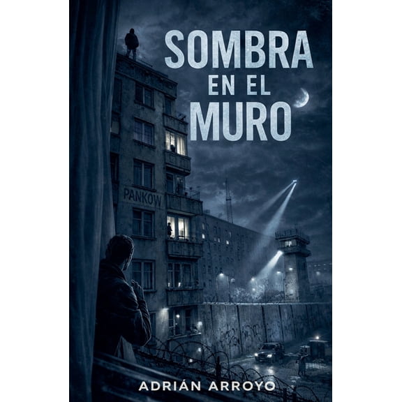 Sombra en el Muro, (Paperback)